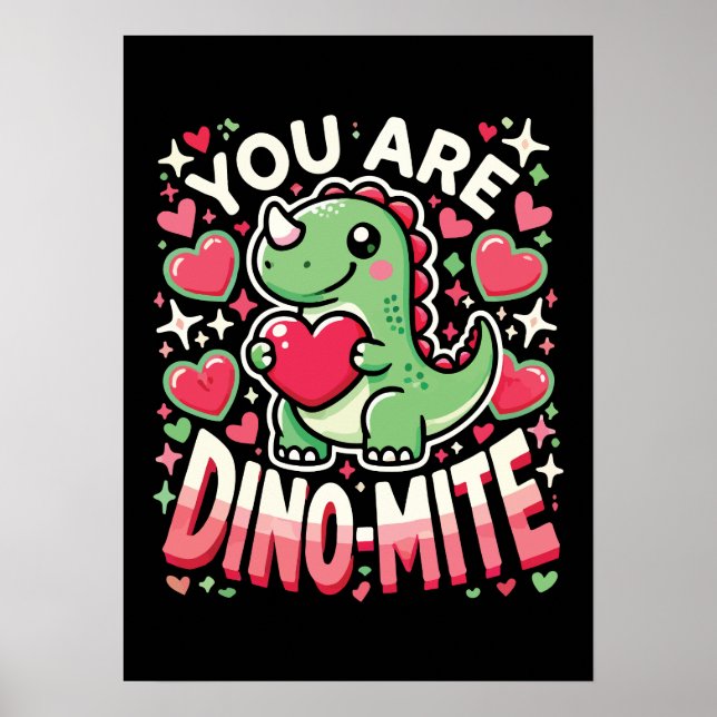 Póster Eres Dino-Mite - El día de San Valentín de dinosau (Frente)