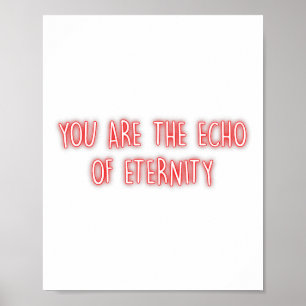 Póster Eres el eco de la eternidad mindfulness paz interi