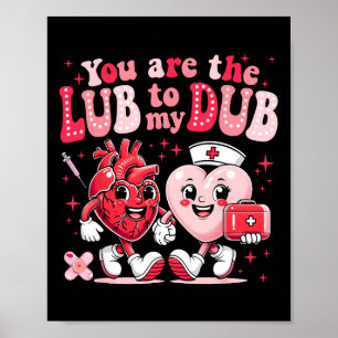 Póster Eres El Lube Para Mi Dub Cvicu Enfermera Valentine