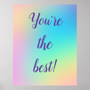 Póster "Eres el mejor" Poster de gradiente de gradiente d