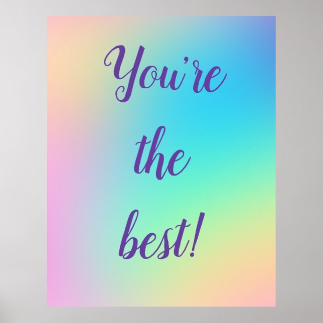 Póster "Eres el mejor" Poster de gradiente de gradiente d (Frente)