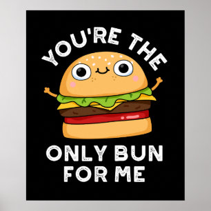 Póster Eres el único bollo para mí Burger Pun Dark BG