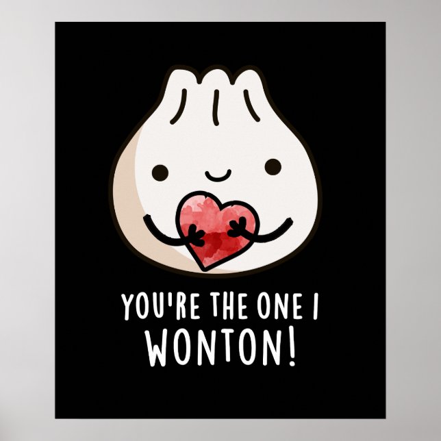 Póster Eres el único que Wonton Funny Dimsum Pun Dark BG (Frente)