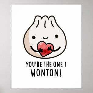 Póster Eres el único que Wonton Funny Food Dimsum Pun