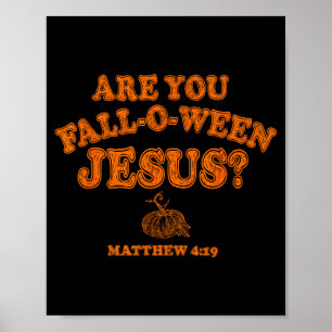 Póster ¿Eres Falloween Jesús Otoño Halloween Cristiano F