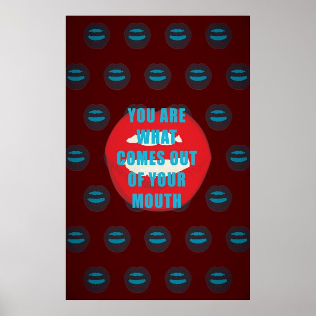 Póster Eres lo que sale de tu boca (Frente)