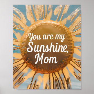 Póster "Eres mi mamá Sunshine Sunflower Art - Madre