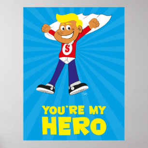 Póster Eres mi Poster héroe