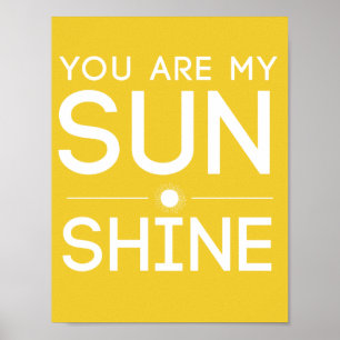 Póster Eres Mi Poster Sunshine
