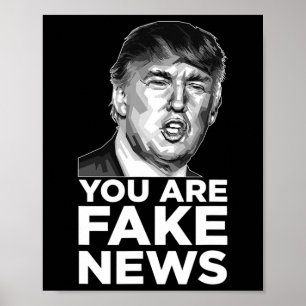 Póster Eres Noticias Falsas - Presidente Trump Insulto Sa