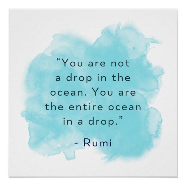 Póster Eres todo el océano en una gota - Rumi Quote (Anverso)