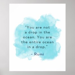 Póster Eres todo el océano en una gota - Rumi Quote