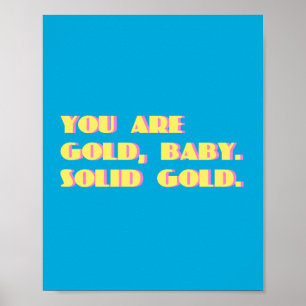 Póster Eres un bebé de oro