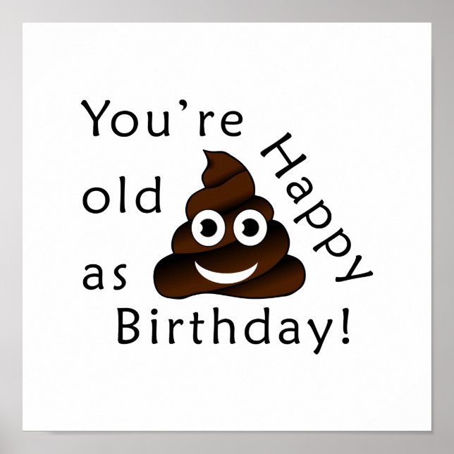 Póster Eres viejo como... Feliz cumpleaños. | emoji de ca (Frente)