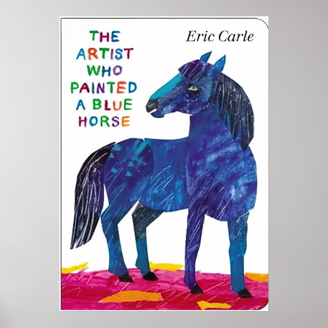 Póster Eric Carle - un caballo azul (Frente)