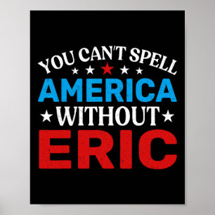 Póster Eric Cuarto De Julio Patriotismo Funny Eric 4 De J