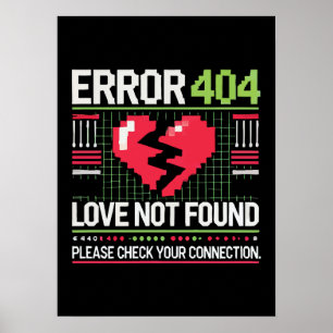 Póster Error 404 Amor no encontrado, divertida anti-San V