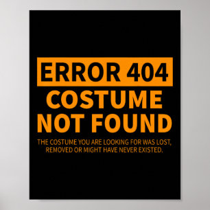 Póster Error 404 Costume No Encontrado Coincidiendo Con D