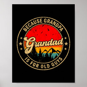 Póster Es abuelo porque abuelo viejo retro