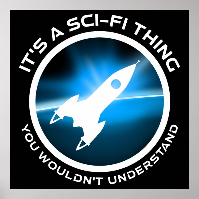Póster Es algo de ciencia ficción - no lo entenderías (Frente)