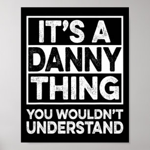 Póster Es algo de Danny que no entenderías Danny C
