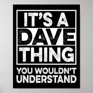 Póster Es algo de Dave que no entenderías Dave Chr