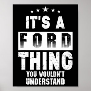 Póster Es Algo De Ford Que No Entenderías Nombre Divertid
