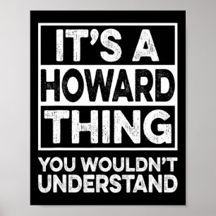 Póster Es Algo De Howard Que No Entenderías Howard