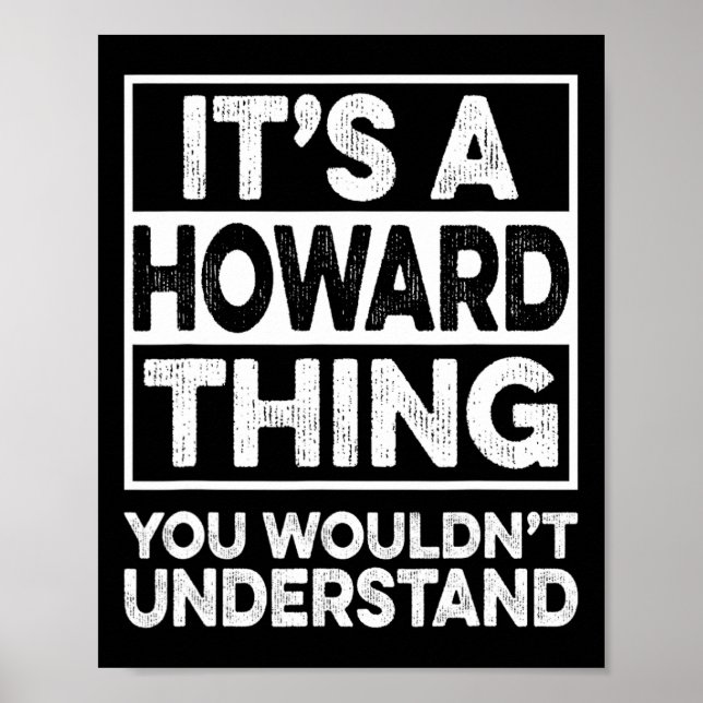 Póster Es Algo De Howard Que No Entenderías Howard (Frente)