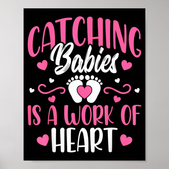 Póster Es Atrapar Bebés Trabajo Corazón Bebé (Frente)