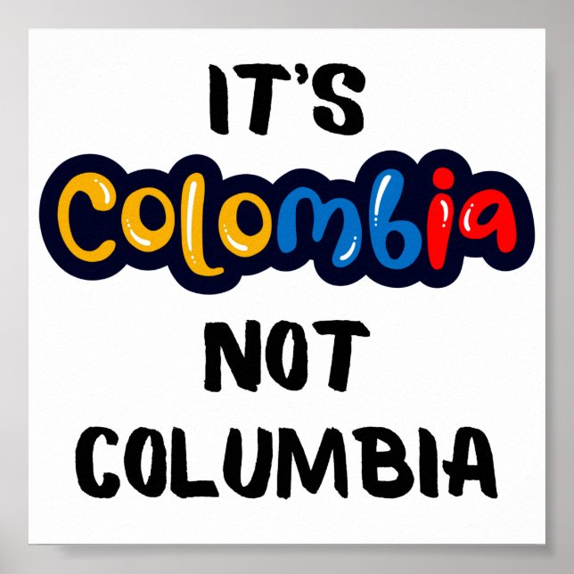 Póster Es Colombia, no Columbia Cita divertida (Frente)