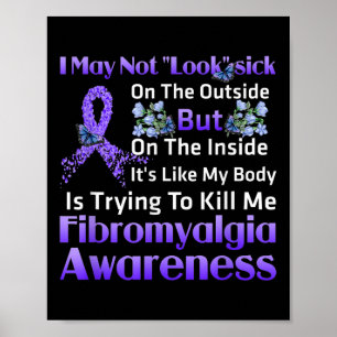 Póster Es Como Si Mi Cuerpo Intentara Matarme Fibromialgi