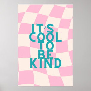 Póster Es Cool Ser Amable