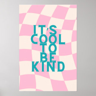 Póster Es Cool Ser Amable