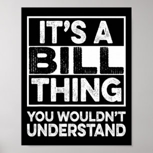 Póster Es Cosa De Bill, No Lo Entenderías Bill Chr