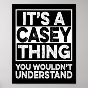 Póster Es Cosa De Casey Que No Entenderías Casey C