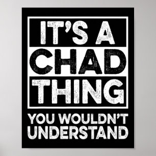 Póster Es Cosa De Chad, No Lo Entenderías Chad Chr