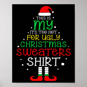 Póster Es demasiado caluroso para Navidades feos divertir