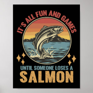 Póster Es divertido hasta que alguien pierde un salmo