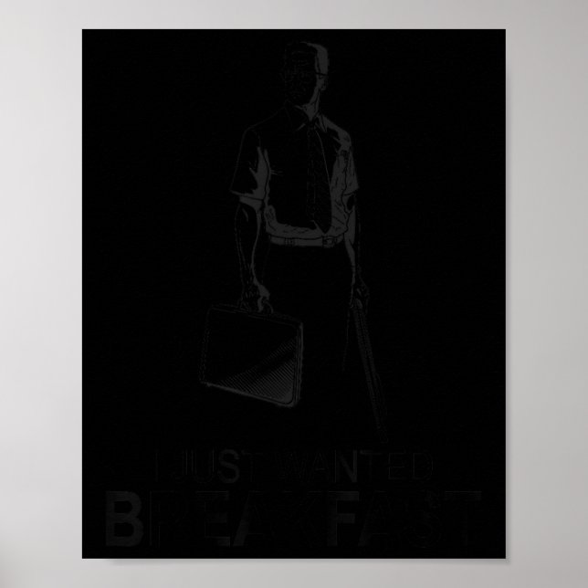 Póster Es Divertido Que Acabo De Desayunar (Frente)