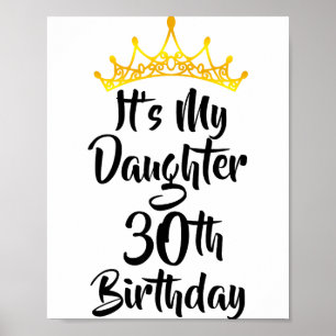 Póster Es el 30 cumpleaños de mi hija Corona Feliz 30 año