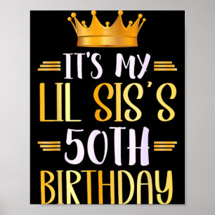Póster Es el 50 cumpleaños de mi hermanita Feliz 50 años