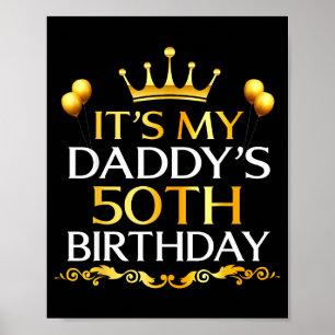 Póster Es el 50 cumpleaños de mi papá Feliz cumpleaños 50