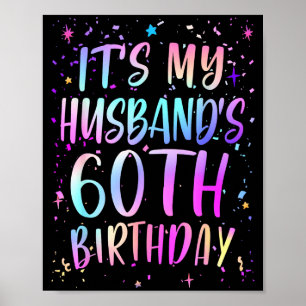 Póster Es el 60 cumpleaños de mi esposo Colorido Feliz 60