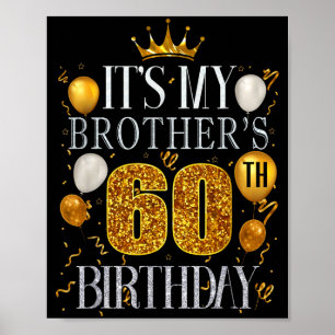 Póster Es el 60 cumpleaños de mi hermano Feliz cumpleaños