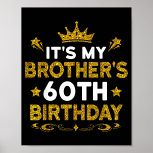 Póster Es el 60 cumpleaños de mi hermano Feliz cumpleaños