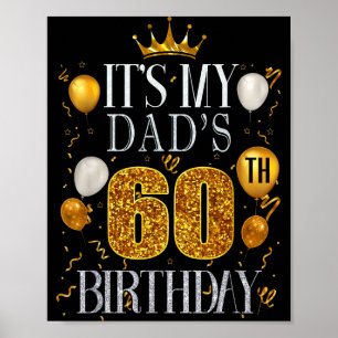 Póster Es el 60 cumpleaños de mi papá Feliz cumpleaños 60