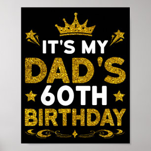 Póster Es el 60 cumpleaños de mi papá Feliz cumpleaños 60