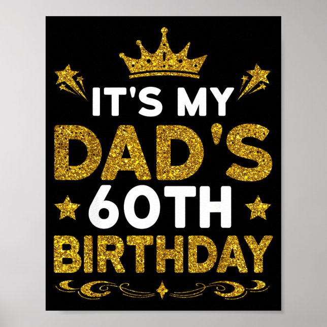 Póster Es el 60 cumpleaños de mi papá Feliz cumpleaños 60 (Frente)