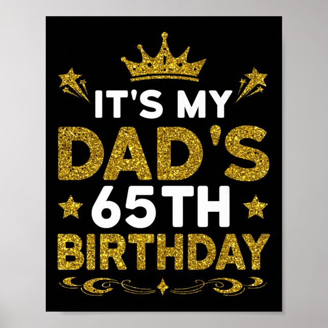 Póster Es el 65 cumpleaños de mi papá Feliz cumpleaños 65 (Frente)
